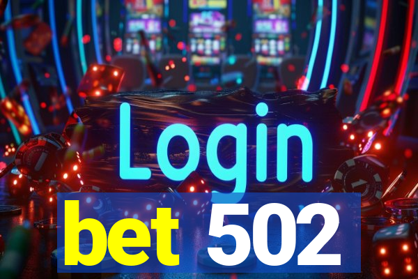 bet 502